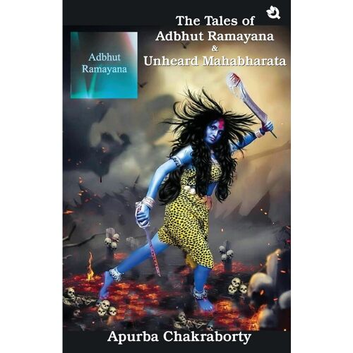 The Tales Of Adbhut Ramayana & Unheard Mahabharata