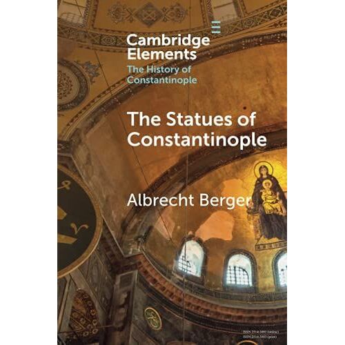 The Statues Of Constantinople