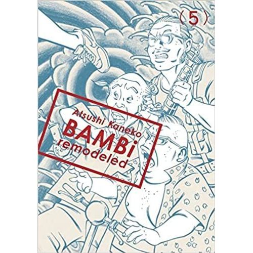 Bambi - Remodeled - Tome 5