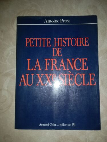 Petite Histoire De La France Au Xx Siècle