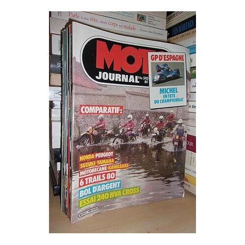 Moto Journal N° 510: 1981. (Comparatif 6 Trails 80 Honda Peugeot Suzuki Yamaha Motobécane Kawasaki. Essai 240 Hva Cross)