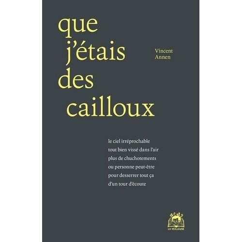 Que J?Étais Des Cailloux
