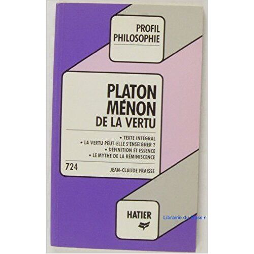 Profil Hatier, Platon, Ménon, De La Vertu