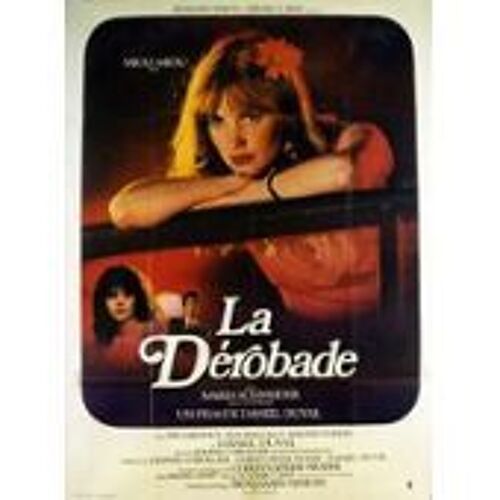 La Dérobade - Daniel Duval - Miou Miou - Maria Schneider - Affiche De Cinéma Pliée 60x40 Cm