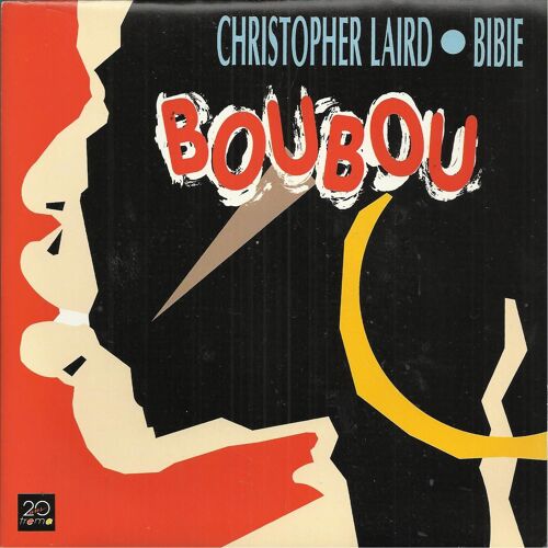 Boubou (C. Laird) 3'01  /  Belle Telle Qu'elle (C. Laird) 4'21
