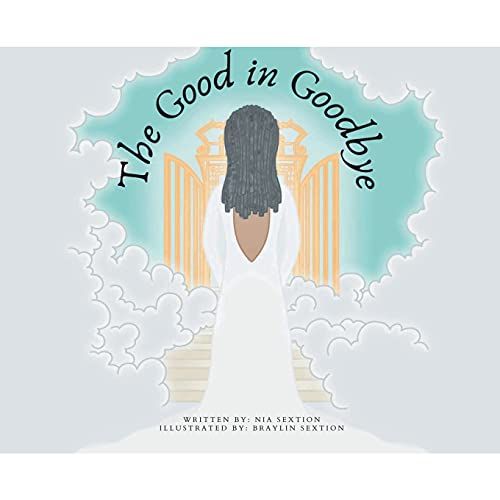 The Good In Goodbye