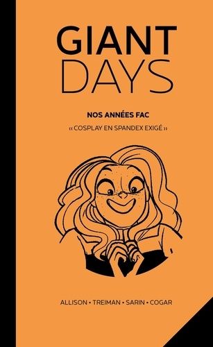 Giant Days Tome 6 - Nos Années Fac - Cosplay En Spandex Exigé