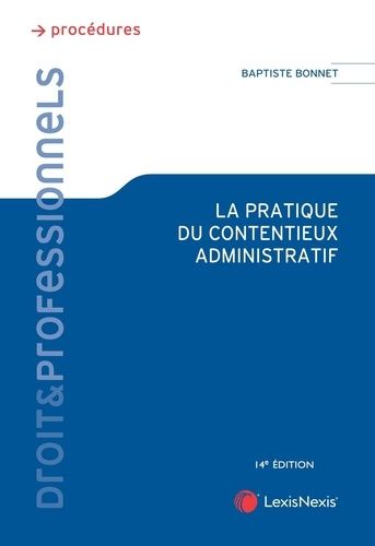 La Pratique Du Contentieux Administratif