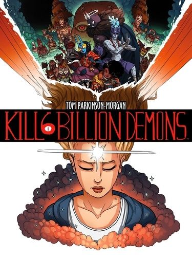 Kill 6 Billion Demons - Tome 1