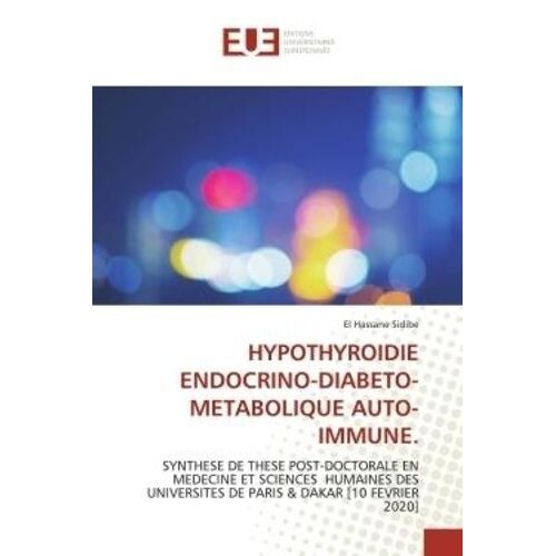 Hypothyroïdie Endocrino-Diabéto-Métabolique Auto-Immune
