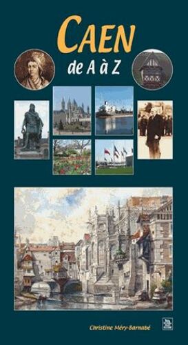 Caen De A À Z