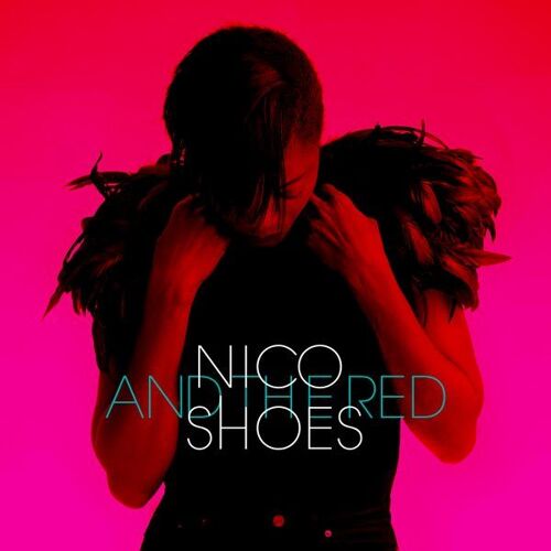 Nico And The Red Shoes