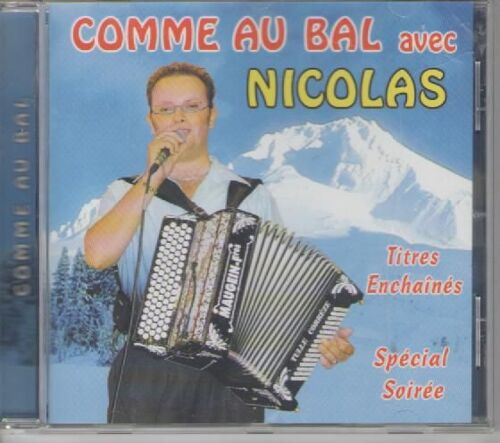 Comme Au Bal Avec Nicolas