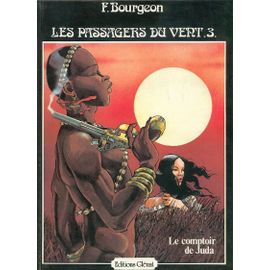 Les Passagers Du Vent 3 - Le Comptoir De Juda