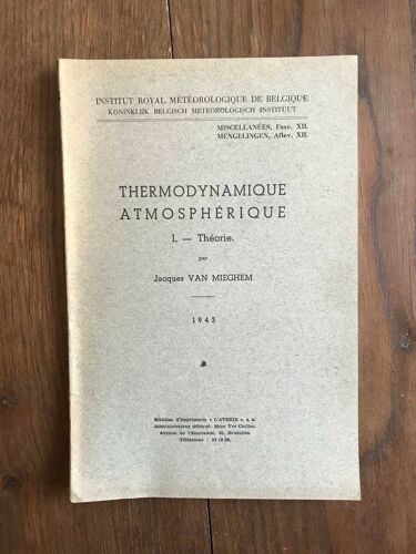 Thermodynamique Atmosphérique I. Théorie