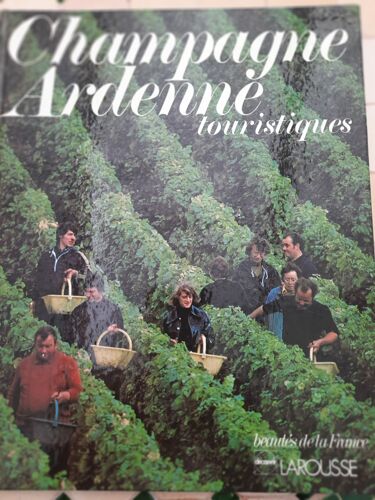 Champagne Ardenne Touristiques, Beautés De La France, Découvrir, Larousse, Collection Dirigée Par Le Professeur Roger Brunet, Dimensions: 29,70cmx23,40cmx1,10cm, Édition De 1978