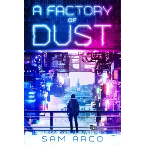 A Factory Of Dust
