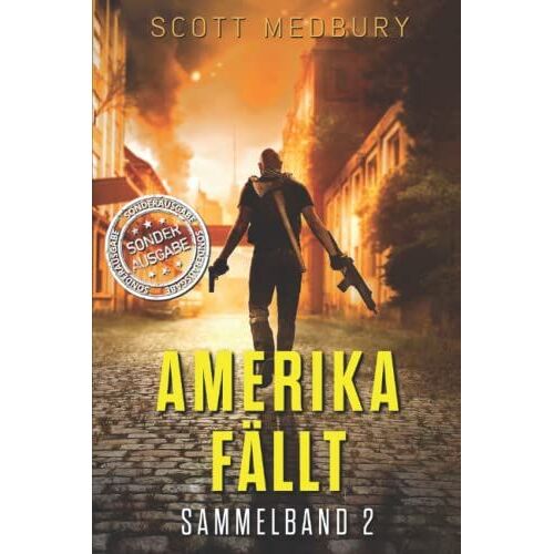 Amerika Fällt: Bücher 4-6