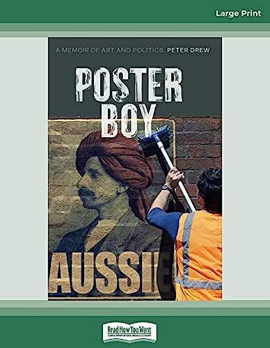 Poster Boy: A Memoir Of Art And Politics (Large Print 16pt)