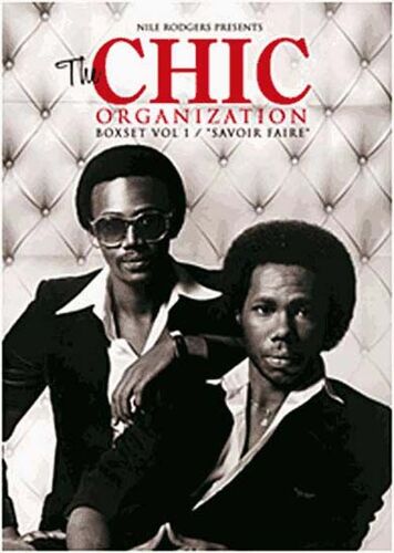 Nile Rodgers Presents The Chic Organization Boxet Vol. 1 : "Savoir Faire