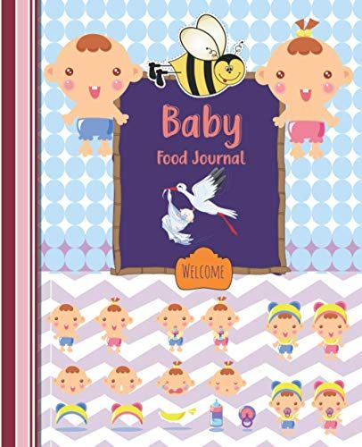 Baby Food Journal: Daily Log Book Of Baby`S Foods, Mode, Sleep Schedule, Acivity, Diapers, Describing Notes Of 24 Hours And Picture Box