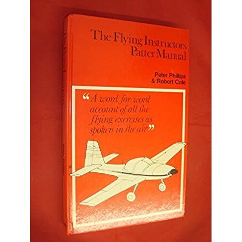 The Flying Instructor's Patter Manual