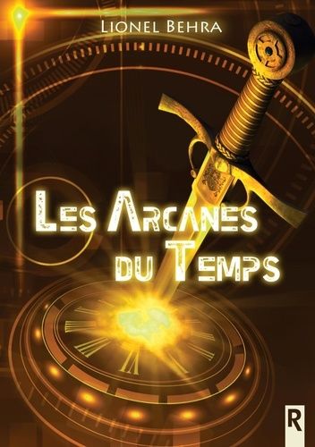 Les Arcanes Du Temps