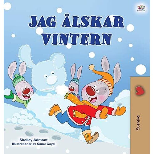 I Love Winter (Swedish Book For Kids)