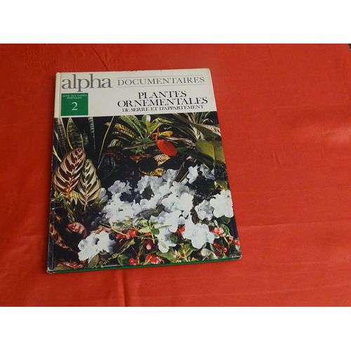 Plantes Ornementales De Serre Et D'appartement