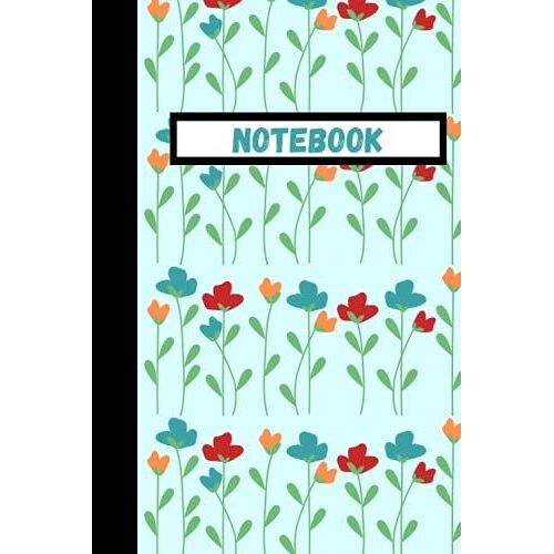 Notebook: Cute Flowers Journal For Girls: Cute Journal For Girls Between 6 And 12 Years Old- Journal 120 Pages- Size 6 X 9 Inches