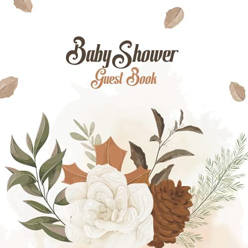 Baby Shower Guest Book: Floral Guest Book For Baby With Sign In Guestbook Advice For Parents, Wishes + Gift Log, Keepsake, Space For Picture