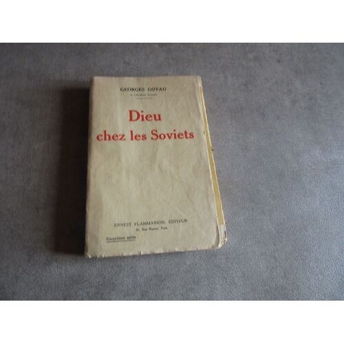 Georges Goyau Dieu Chez Les Soviets Edition Flammarion