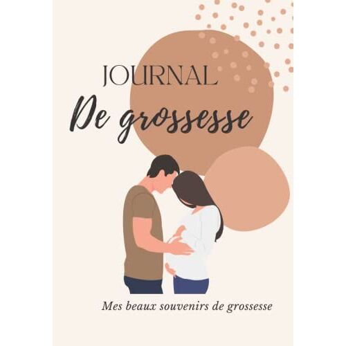 Souvenir De Grossesse: Journal De Grossesse À Remplir