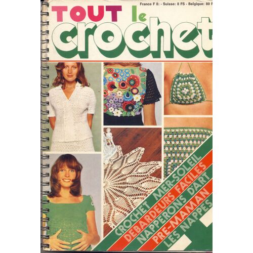 Tout Le Crochet N°2. Robe Longue Vieux Rose D'albertina, Robe Noire Avec Roses De Couleurs Différentes, Napperons, Débardeur