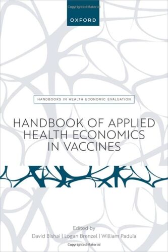 Handbook Of Applied Health Economics In Vaccines