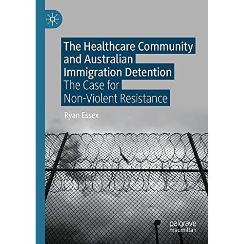 The Healthcare Community And Australian Immigration Detention