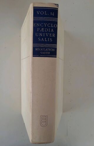 Encyclopaédia Universalis.Vol 14.Regulation - Smith.Paris 1974 .