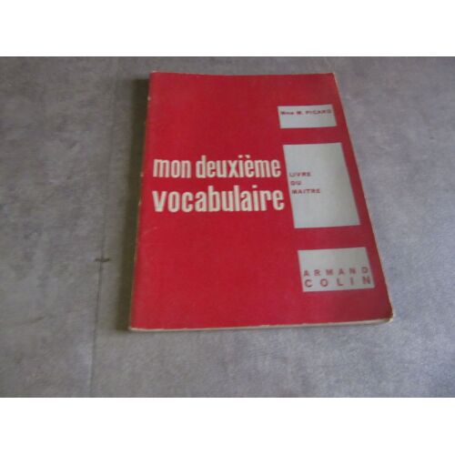Picard Mon Deuxieme 2 Vocabulaire Livre Du Maitre Cours Moyen 1 Annee 1956