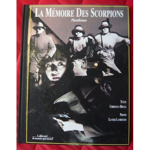La Mémoire Des Scorpions - Photoroman 