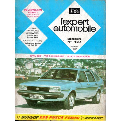 Revue Technique L'expert Automobile N° 184 Volkswagen Passat 1300 / 1600