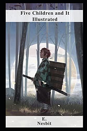 Five Children And It Illustrated
