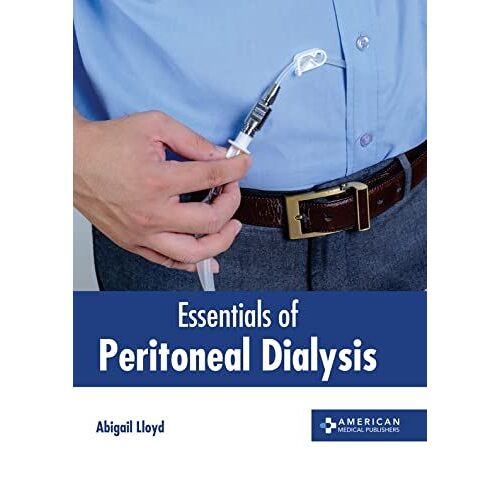 Essentials Of Peritoneal Dialysis