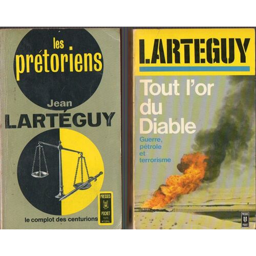 Larteguy - Les Pretoriens & Tout L'or Du Diable
