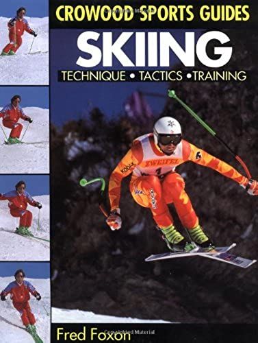 Skiing: Technique, Tactics & Training