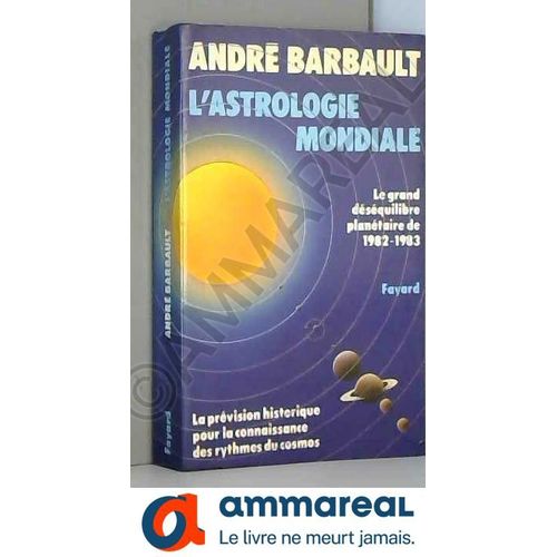 L'astrologie Mondiale