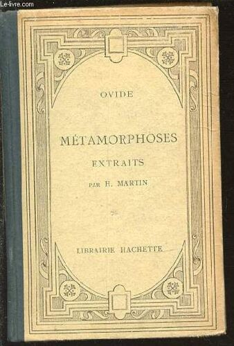 Metamorphoses Extraits - Ovide.