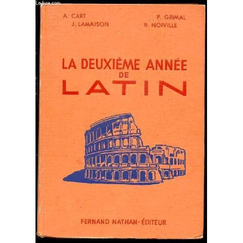 La Deuxieme Annee De Latin.