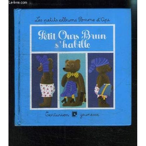 Petit Ours Brun S'habille