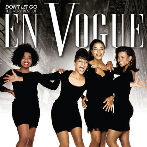 Don't Let Go - The Very Best Of En Vogue - 2cd