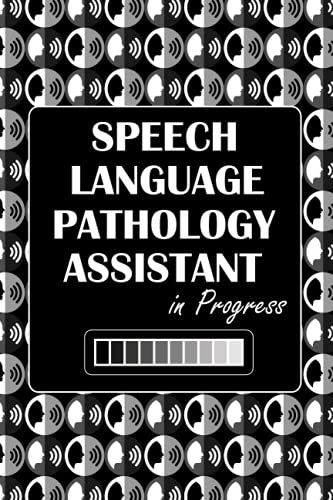 Speech Language Pathology Assistant In Progress: Speaking & Voice Vectors, Dotted & Lined Notebook, Dot Grid And Ruled Journal, Dual Diary For Writing ... Interior, Gifts For Men, Women, Future Slpa